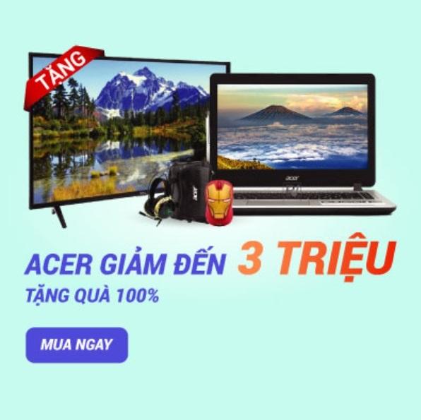 Back To School 2019 - Mua Laptop Acer giảm đến 3 triệu đồng